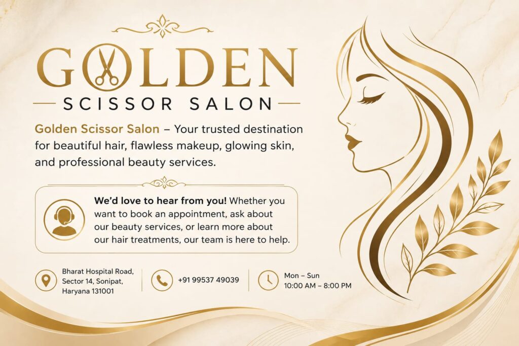 Golden Scissor Salon contact banner featuring the salon logo, elegant gold female silhouette illustration, and information about professional hair, makeup, skincare, and beauty services. Includes the salon address on Bharat Hospital Road, Sector 14, Sonipat, Haryana, phone number (+91 99537 49039), and business hours (Monday–Sunday, 10:00 AM–8:00 PM).