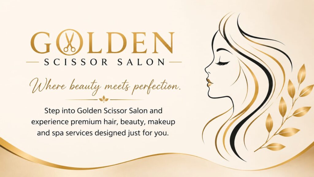 Golden Scissor Salon promotional banner featuring the salon logo with a gold scissor icon, the tagline "Where beauty meets perfection," and an elegant female silhouette illustration. The banner promotes premium hair, beauty, makeup, and spa services in a luxurious gold and cream design, highlighting a professional salon experience.